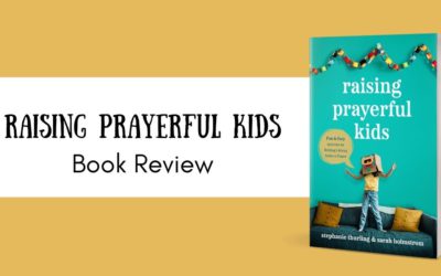 Raising Prayerful Kids