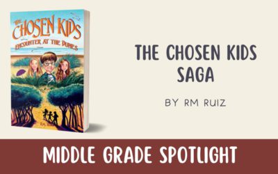 Middle Grade Spotlight: The Chosen Kids Saga by RM Ruiz