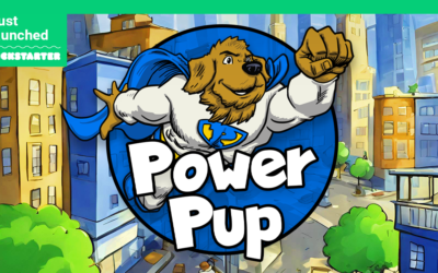 Power Pup 3 Kickstarter Is Live!