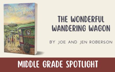 Middle Grade Spotlight: The Wonderful Wandering Wagon by Joe and Jen Roberson