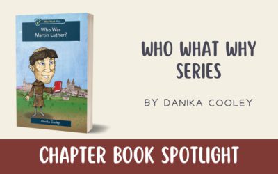 Chapter Book Spotlight: Who What Why Series by Danika Cooley